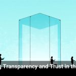 Chasing Transparency and Trust in the AI Era